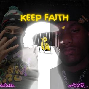 Keep Faith (feat. labukka) [Explicit]