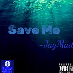 Save Me (Explicit)