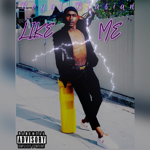 Like Me (Explicit)