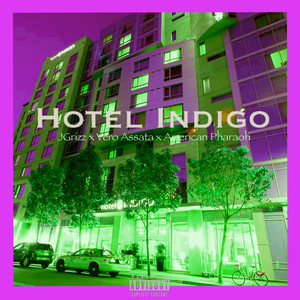 Hotel Indigo (Explicit)