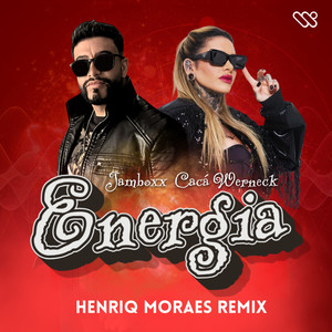 Energia (Henriq Moraes Remix)