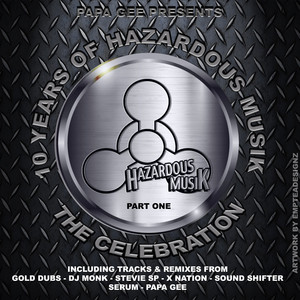 10 Years Of Hazardous Musik - The Celebration Pt.1