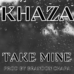 Take Mine (Explicit)