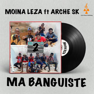 Ma banguiste 2 (feat. Arche Sk) [Explicit]