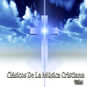 Clásicos de la Música Cristiana, Vol. 4