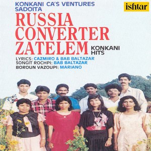 Russia Converter Zatelem (Konkani Hits)