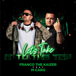 Let's Take It To The Top (Remix)