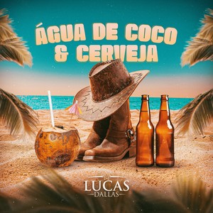 Água de Coco e Cerveja