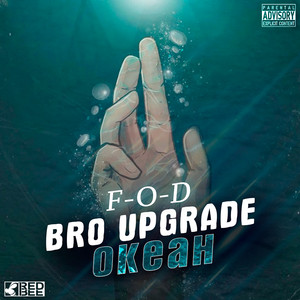 Bro Upgrade - Океан (Explicit)