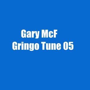 Gringo Tune 05 (Explicit)