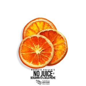 No Juice (feat. Dela Preme) (Explicit)