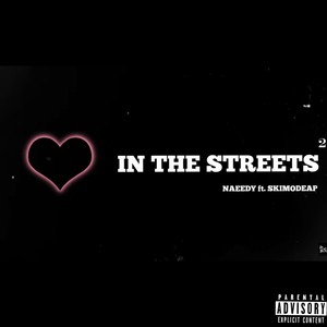 Heart in The Streets (Explicit)