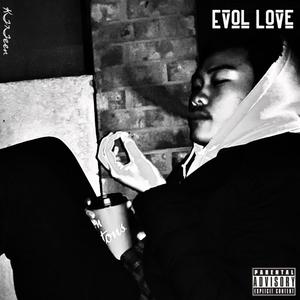 Evol Love (Explicit)