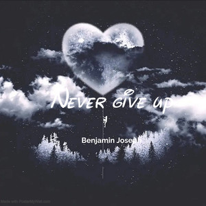 Never Give Up