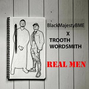 Real Men (feat. Trooth Wordsmith)