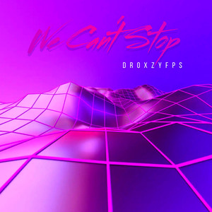 We Can't Stop