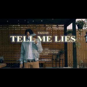 Tell Me Lies (Explicit)