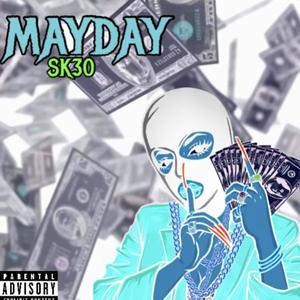 Maydayy (Explicit)