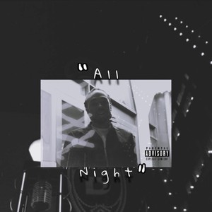 All Night (Explicit)