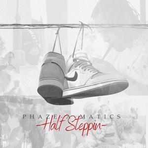 Half Steppin (Explicit)