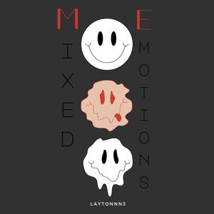 Mixed Emotions (ME) [Explicit]