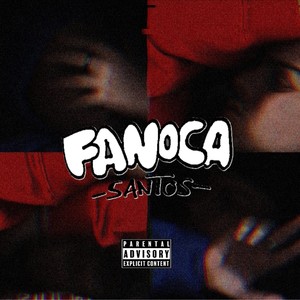 Fanoca (Explicit)