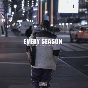Every Season (Remix|Explicit)