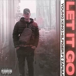 Let it Go (feat. Zariiaa) [Explicit]