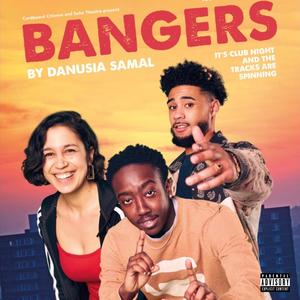 Bangers (Original Theatre Soundtrack) [Explicit]