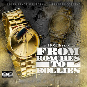 From Roaches to Rollies (Explicit)