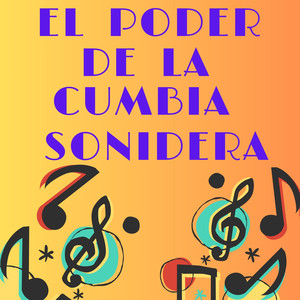 El Poder De La Cumbia Sonidera