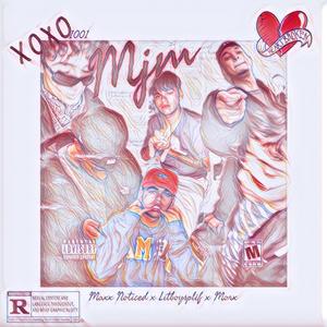 MJM (feat. Maxx Noticed & Morx) (Explicit)