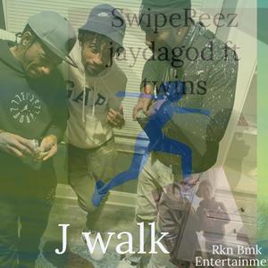 J Walk (Explicit)