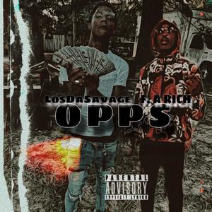 Opps (feat. Losdasavage) (Explicit)