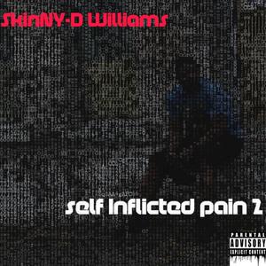 Self Inflicted Pain 2 (Explicit)