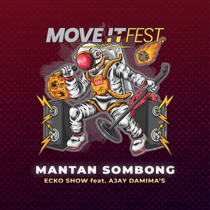 Mantan Sombong (Move It Fest 2023)