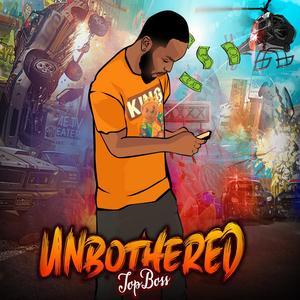 Unbothered (Explicit)
