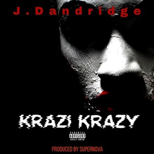 Krazi Krazy (Explicit)