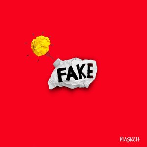 Fake (Explicit)