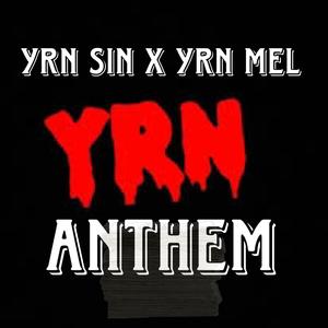 YRN Anthem (feat. Big_yrnsin & Dajointtoocold) (Explicit)