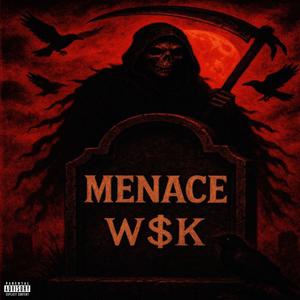 Menace (Explicit)