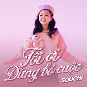Tôi Ơi Đừng Bỏ Cuộc