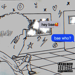 Bae Who? (Explicit)