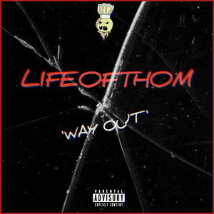 Way Out (Explicit)