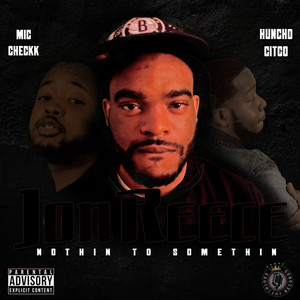 Nothin to Somethin (Remix)