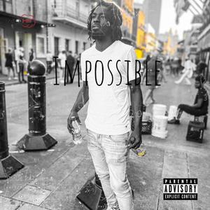 Impossible (Explicit)