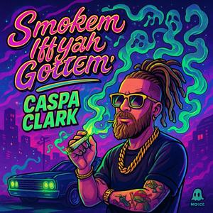 Smokem iffyah Gottem' (Explicit)