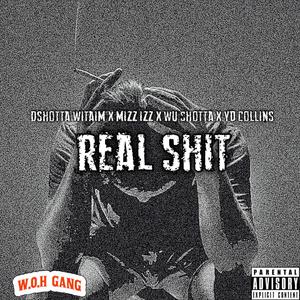 Real **** (feat. Mizz Izz, Wu Shotta & YD Collins) [Explicit]