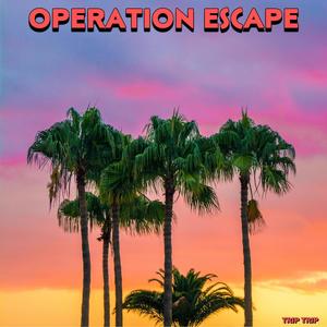 Operation: Escape