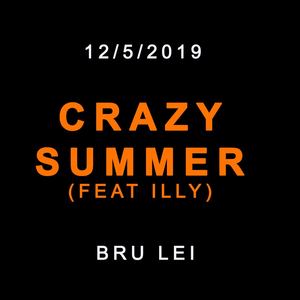 Crazy Summer (Explicit)